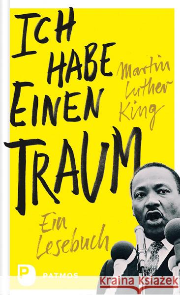 Ich habe einen Traum : Ein Lesebuch King, Martin Luther 9783843610377 Patmos Verlag - książka