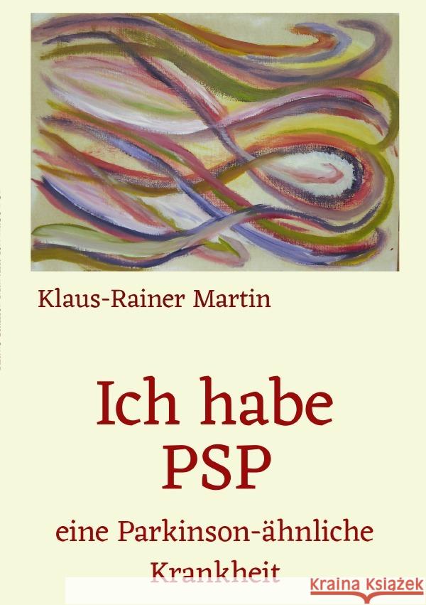 Ich habe PSP Martin, Klaus-Rainer 9783754965023 epubli - książka