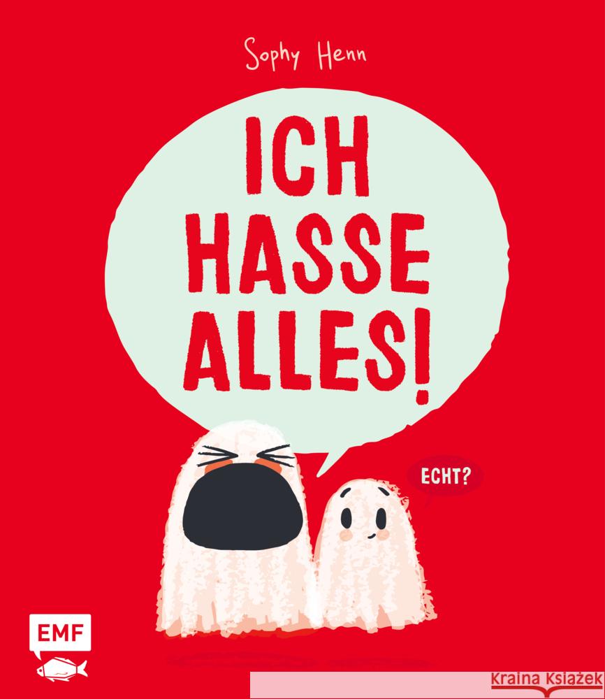 Ich hasse alles! Henn, Sophy 9783745920956 Edition Michael Fischer - książka
