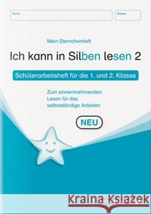 Ich kann in Silben lesen 2 - Schülerarbeitsheft für die 1. und 2. Klasse : Zum sinnentnehmenden Lesen für das selbstständige Arbeiten Langhans, Katrin 9783939293408 Sternchenverlag - książka