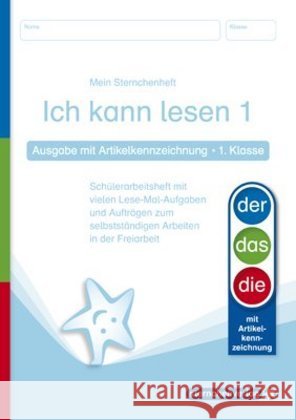 Ich kann lesen 1 - Ausgabe mit Artikelkennzeichnung - 1. Klasse : Mein Sternchenheft mit vielen Lese-Mal-Aufgaben und Aufträgen zum selbstständigen Arbeiten Langhans, Katrin 9783939293743 Sternchenverlag - książka