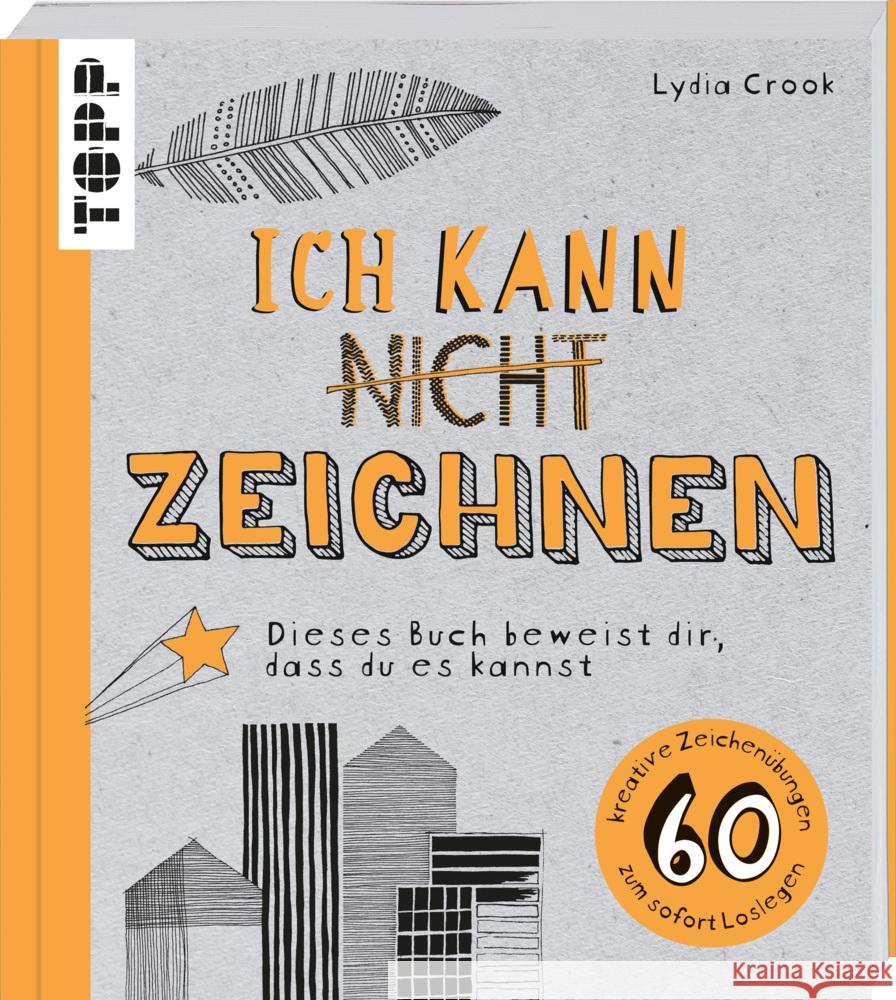 Ich kann nicht zeichnen Crook, Lydia 9783772447914 Frech - książka