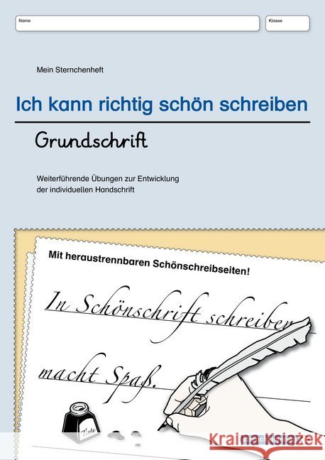Ich kann richtig schön schreiben - Grundschrift : Weiterführende Übungen zur Entwicklung der individuellen Handschrift Langhans, Katrin 9783939293958 Sternchenverlag - książka