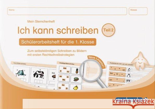 Ich kann schreiben Teil 2, Schüler-Arbeitsheft für die 1. Klasse : Zum selbstständigen Schreiben zu Bildern mit ersten Rechtschreibstrategien Langhans, Katrin 9783939293040 Sternchenverlag - książka