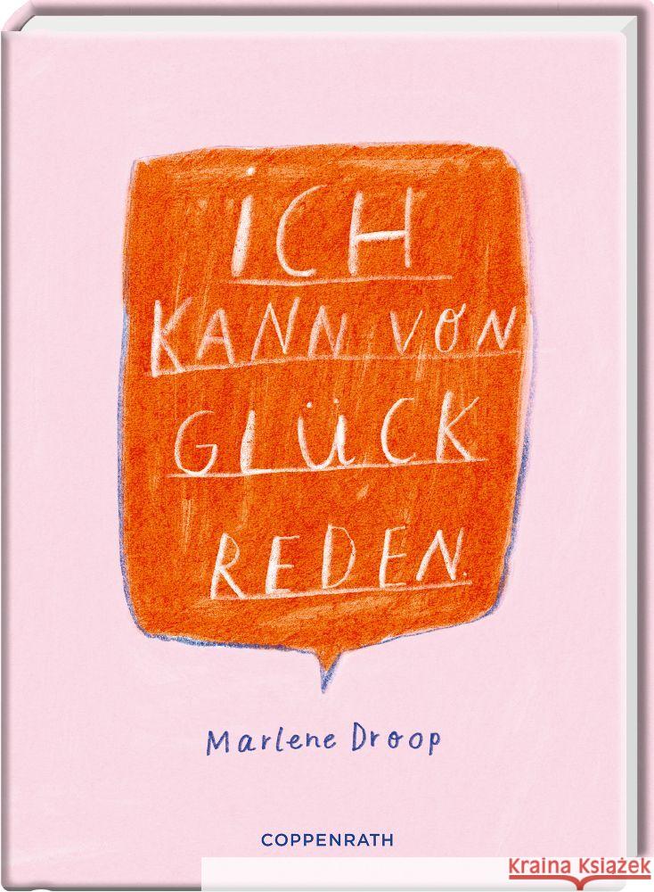 Ich kann von Glück reden Droop, Marlene 9783649646884 Coppenrath, Münster - książka