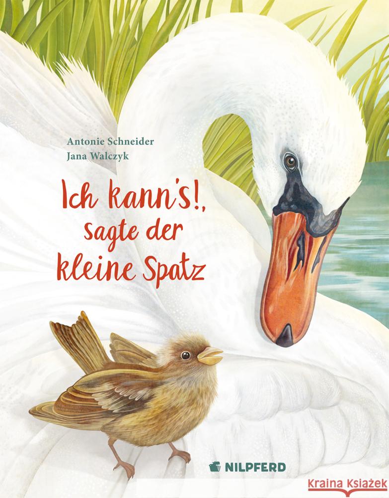 Ich kann's, sagte der kleine Spatz : Bilderbuch Schneider, Antonie 9783707452358 G & G Verlagsgesellschaft - książka