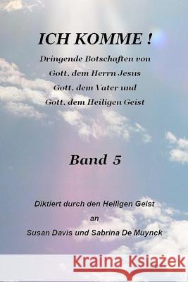 Ich Komme, Band 5 Susan Davis Sabrina D 9781478310068 Createspace - książka