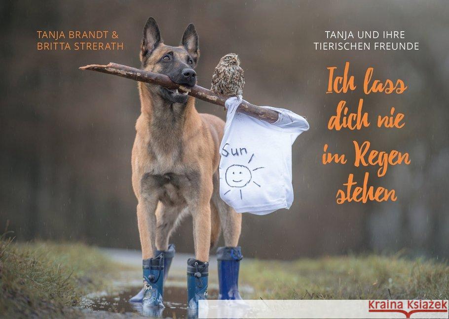 Ich lass dich nie im Regen stehen Brandt, Tanja; Strerath, Britta 9783946732273 Spica Verlags- & Vertriebs GmbH - książka