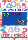 Ich lerne 1 bis 100 Mueller, Lea 9783737597722 epubli
