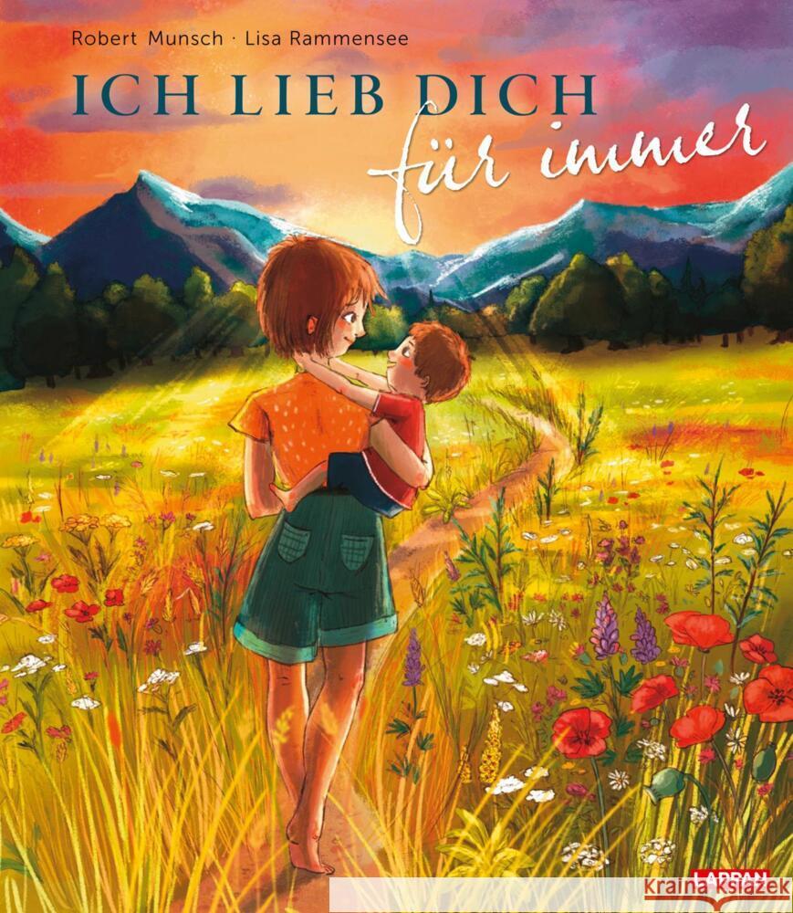 Ich lieb' dich für immer Munsch, Robert 9783830364252 Lappan Verlag - książka