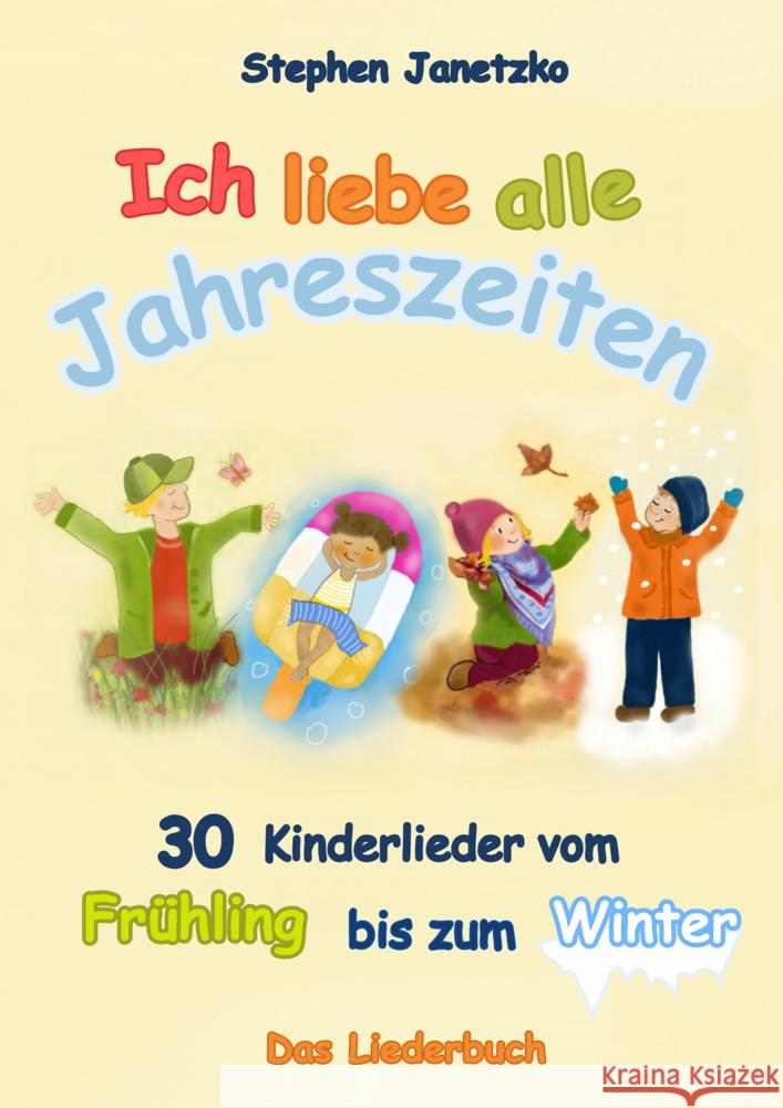 Ich liebe alle Jahreszeiten Janetzko, Stephen 9783957226174 Verlag Stephen Janetzko - książka