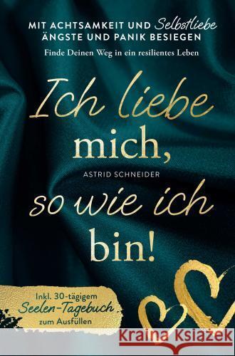 Ich liebe mich so wie ich bin!. Astrid Schneider 9789403722573 TOSIAN Verlag - książka