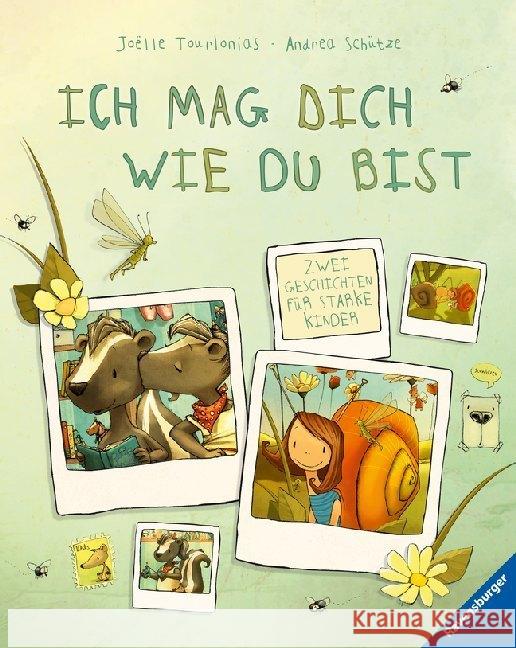Ich mag dich, wie du bist : Zwei Geschichten für starke Kinder Schütze, Andrea 9783473447268 Ravensburger Verlag - książka