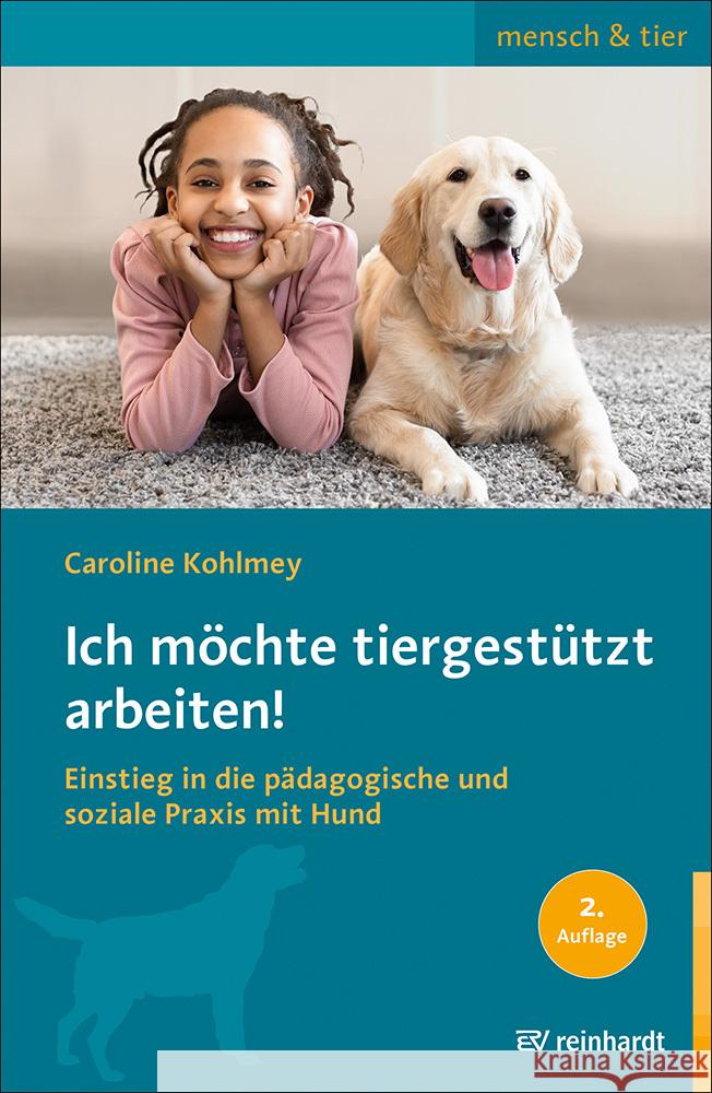 Ich möchte tiergestützt arbeiten! Kohlmey, Caroline 9783497033287 Reinhardt, München - książka