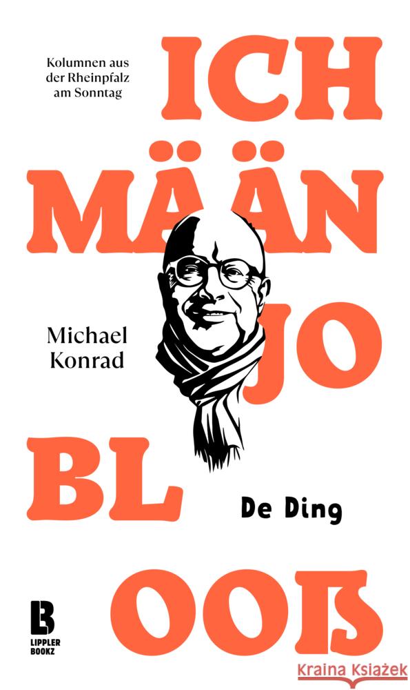 Ich mään jo blooß - De Ding Konrad, Michael 9783948880132 LIPPLERBOOKZ - książka