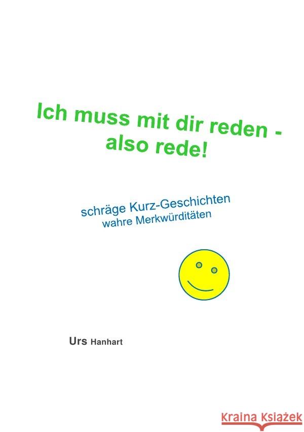 Ich muss mit dir reden - also rede Hanhart, Urs 9783752991611 epubli - książka