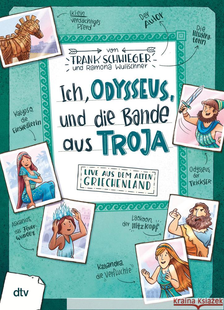 Ich, Odysseus, und die Bande aus Troja Schwieger, Frank 9783423763561 DTV - książka