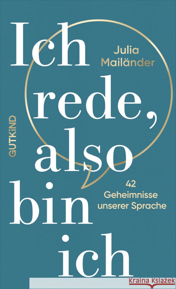 Ich rede, also bin ich Mailänder, Julia 9783989410848 Gutkind, Berlin - książka