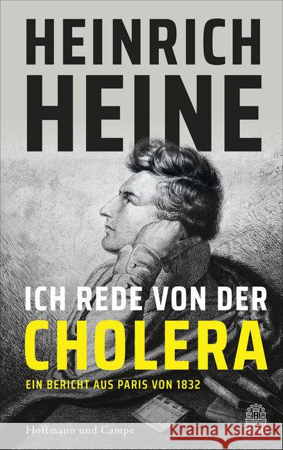 Ich rede von der Cholera : Ein Bericht aus Paris von 1832 Heine, Heinrich 9783455010428 Hoffmann und Campe - książka