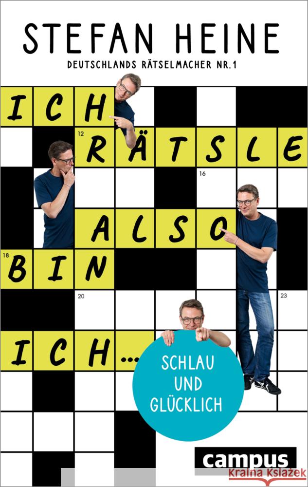 Ich rätsle, also bin ich ... Heine, Stefan 9783593516806 Campus Verlag - książka