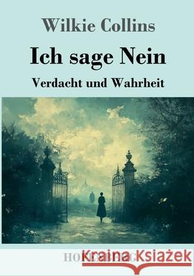 Ich sage Nein Collins, Wilkie 9783743751408 Hofenberg - książka