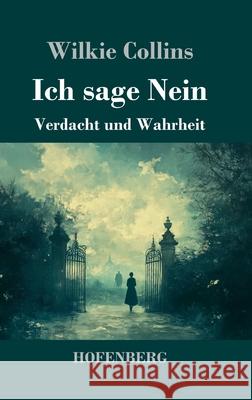 Ich sage Nein Collins, Wilkie 9783743751422 Hofenberg - książka