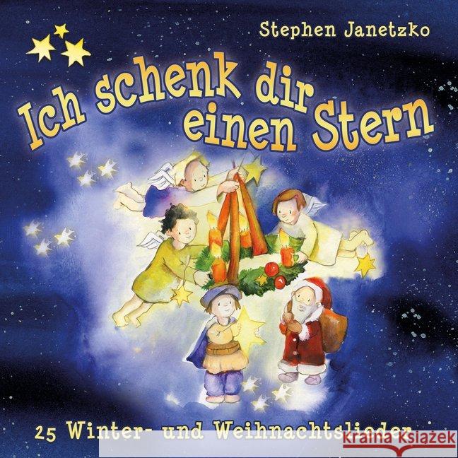 Ich schenk dir einen Stern, 1 Audio-CD : 25 Winter- und Weihnachtslieder, Musikdarbietung/Musical/Oper Janetzko, Stephen 9783957223210 Media-Arte - książka