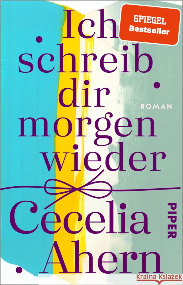 Ich schreib dir morgen wieder Ahern, Cecelia 9783492312950 Piper - książka