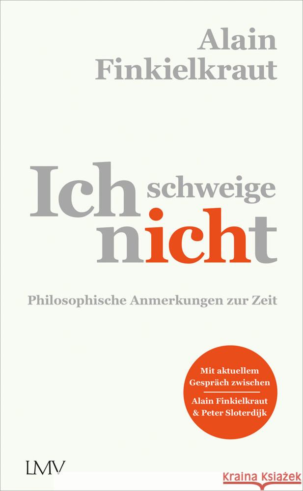 Ich schweige nicht Finkielkraut, Alain 9783784436067 Langen/Müller - książka