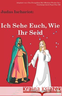 Ich Sehe Euch, Wie Ihr Seid Lamb Books 9781910621431 Lambbooks - książka