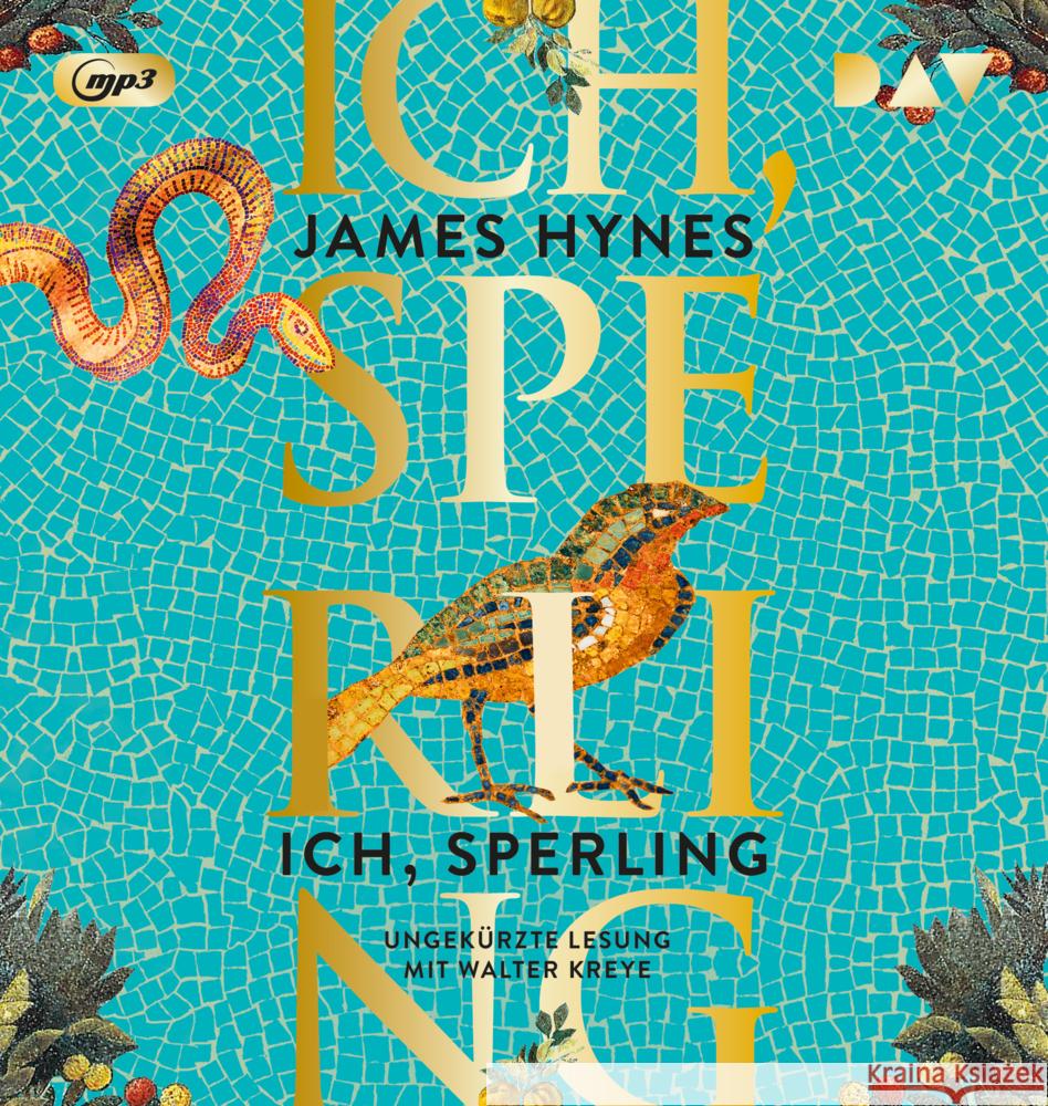 Ich, Sperling, 2 Audio-CD, 2 MP3 Hynes, James 9783742429384 Der Audio Verlag, DAV - książka