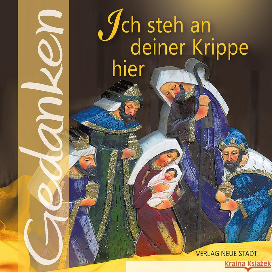 Ich steh an deiner Krippe hier  9783734612770 Neue Stadt - książka