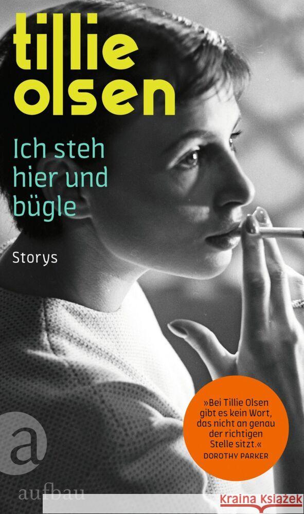 Ich steh hier und bügle Olsen, Tillie 9783351039820 Aufbau-Verlag - książka