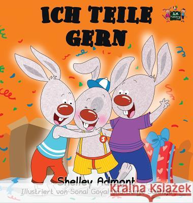 Ich teile gern: I Love to Share (German Edition) Admont, Shelley 9781772684964 S.a Publishing - książka