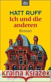 Ich und die anderen : Roman Ruff, Matt Bandini, Giovanni Bandini, Ditte 9783423208901 DTV - książka