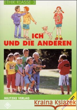 Ich und die anderen, Arbeitsheft Klasse 3 : Zum Ausmalen, Ankreuzen, Zeichnen u. Kleben Brüning, Barbara   9783861891000 Militzke - książka