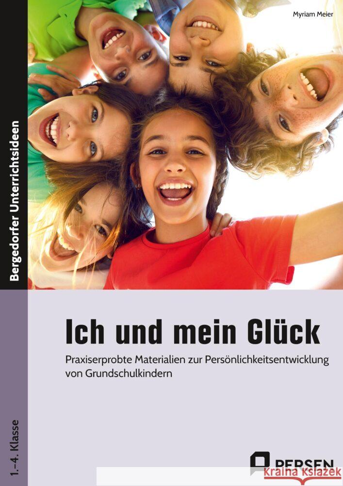 Ich und mein Glück Meier, Myriam 9783403209324 Persen Verlag in der AAP Lehrerwelt - książka