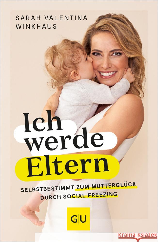 Ich werde Eltern Winkhaus, Sarah Valentina 9783833893070 GRÄFE UND UNZER Edition - książka
