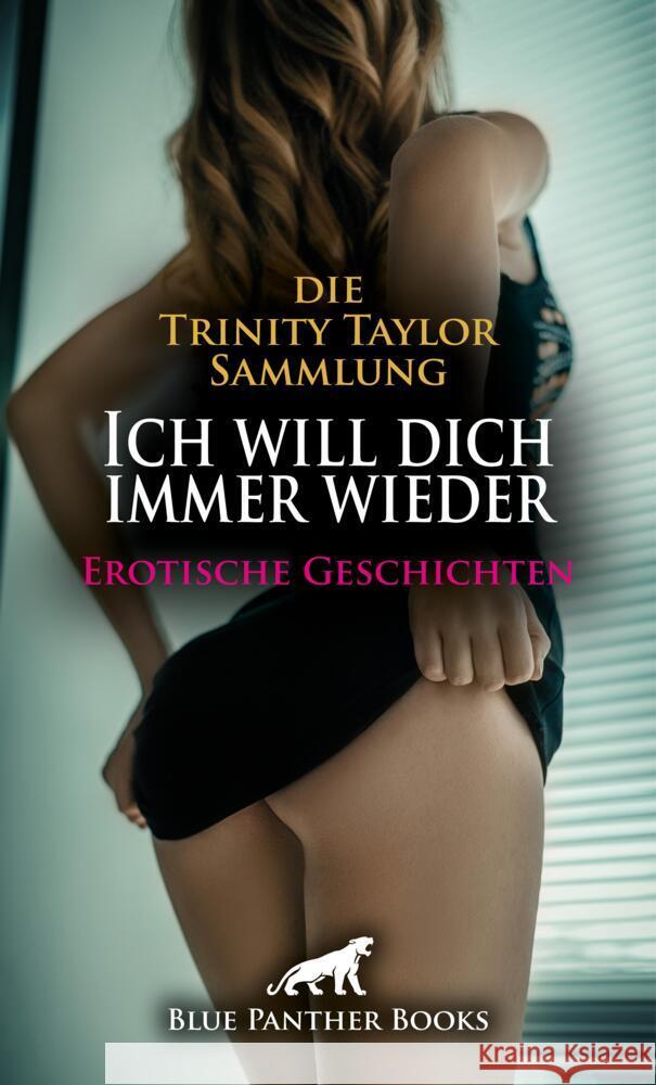 Ich will dich immer wieder | 22 Erotische Geschichten Taylor, Trinity 9783756165858 blue panther books - książka