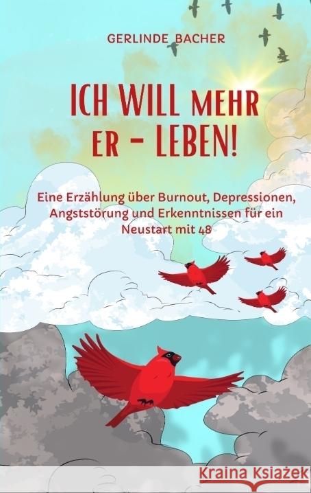 ICH WILL mehr er-LEBEN! Ein Erfahrungsbericht. Bacher, Gerlinde 9783347912250 Kreativwerkstatt - Dharana - książka