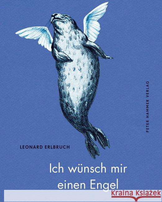 Ich wünsch mir einen Engel Erlbruch, Leonard 9783779506447 Peter Hammer Verlag - książka