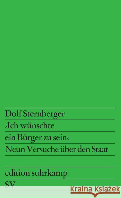 'Ich wünschte ein Bürger zu sein' Sternberger, Dolf 9783518102244 Suhrkamp - książka