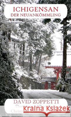 Ichigensan - Der Neuankömmling Zoppetti, David 9781915174055 Ozaru Books (BJ Translations Ltd) - książka