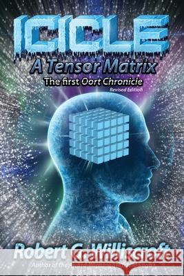 Icicle: A Tensor Matrix Robert G. Williscroft 9781968367282 Starman Press - książka