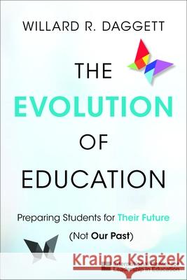 Icle Publications the Evolution of Education: The Evolution of Education Daggett, Willard R. 9781328036056 International Center for Leadership in Educat - książka