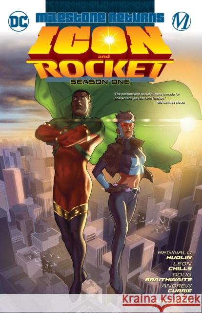 Icon & Rocket: Season One Reginald Hudlin Doug Braithwaite 9781779520234 DC Comics - książka