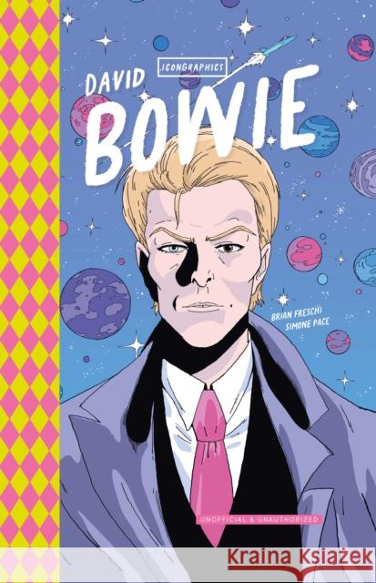 Icongraphics - David Bowie: A Graphic Novel Brian Freschi 9781786751706 Gemini Gift Books Limited - książka