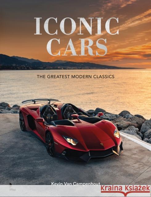 Iconic Cars: The Greatest Modern Classics Yan-Alexandre Damasiewicz 9789401411295 Lannoo Publishers - książka