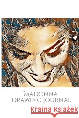 Iconic Madonna drawing Journal Sir Michael Huhn designer: Iconic Madonna drawing Journal Huhn, Michael 9780464241676 Blurb - książka