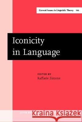 Iconicity in Language Raffaele Simone 9789027236135 John Benjamins Publishing Co - książka